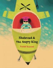 Shahrzad And The Angry King