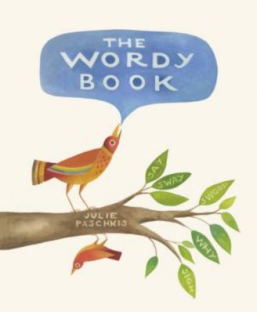 The Wordy Book by Julie Paschkis