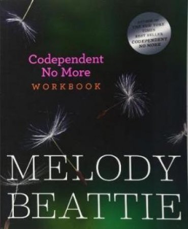 Codependent No More Workbook by Melody Beattie