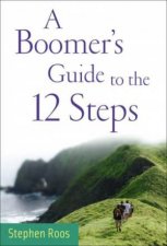 Boomers Guide to the 12 Steps