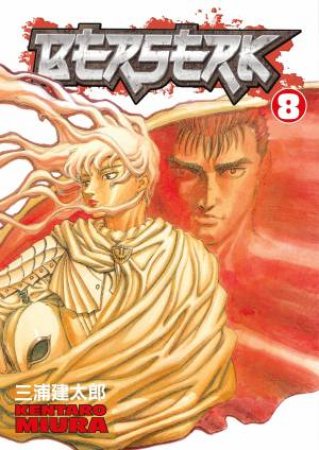 Berserk 8 by Kentaro Miura & Duane Johnson & Dan Nakrosis