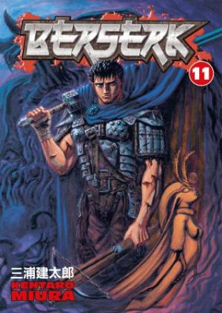 Berserk 11 by Kentaro Miura & Duane Johnson & Dan Nakrosis