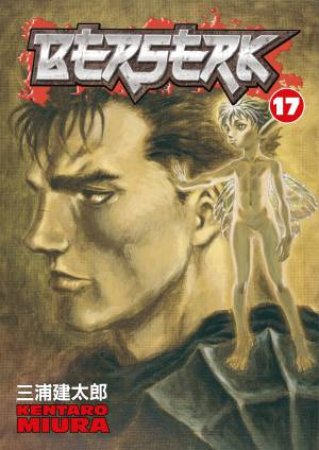 Berserk 17 by Kentaro Miura