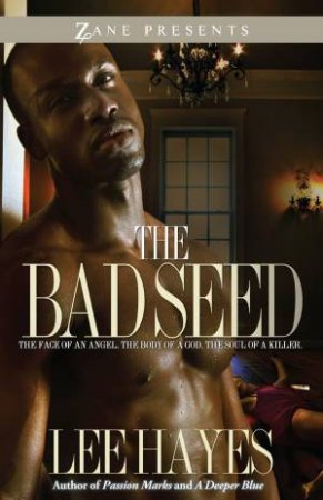 The Bad Seed by Lee Hayes