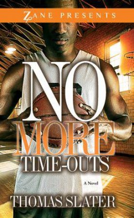 No More Time-Outs by Thomas Slater