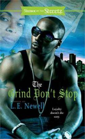 Grind Don't Stop by L. E. Newell