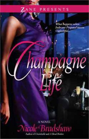Champagne Life by Nicole Bradshaw