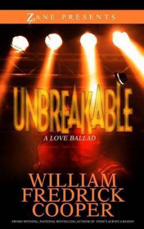 Unbreakable by William Fredrick Cooper