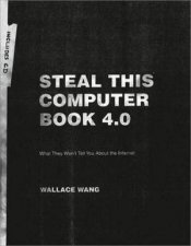 Steal This Computer Book 40
