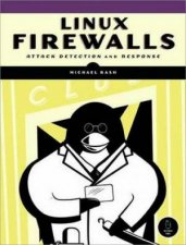 Linux Firewalls Attack Detection And Response