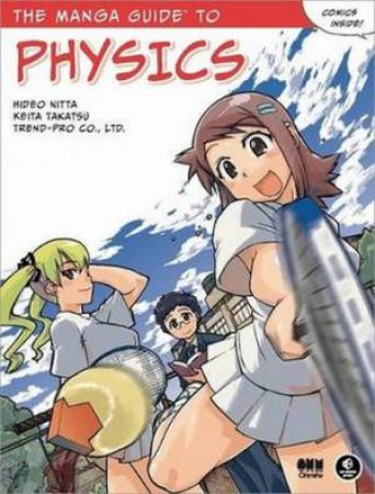 Manga Guide to Physics by Hideo Nitta