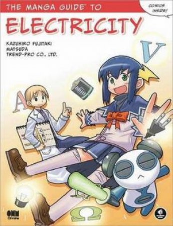 Manga Guide to Electricity by Kazuhiro Fujitaki