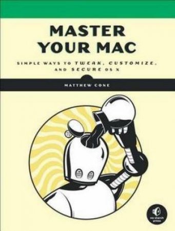 Master Your Mac by Matthew Cone