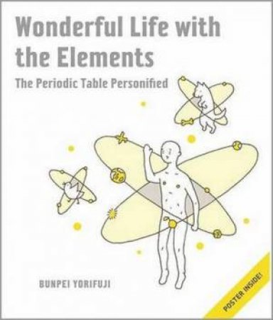 Wonderful Life With The Elements by Bunpei Yorifuji