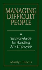 Managing Difficult People