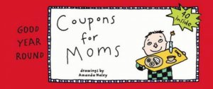 Coupons For Moms by Elliot Kreloff