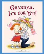Grandma Its For You