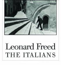 Leonard Freed The Italians