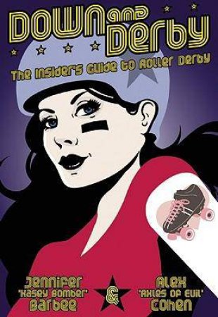 Down and Derby by Alex Cohen & Jennifer Barbee