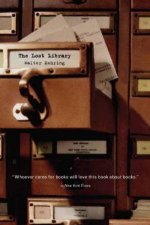 Lost Library The Autobiography of a Culture
