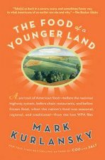 The Food Of A Younger Land