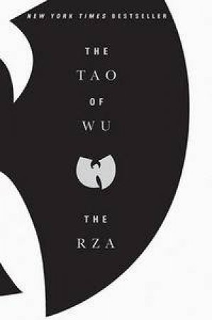 The Tao of Wu - The RZA by RZA