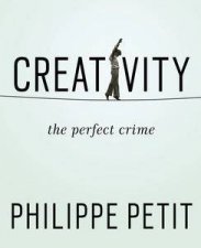 Creativity The Perfect Crime