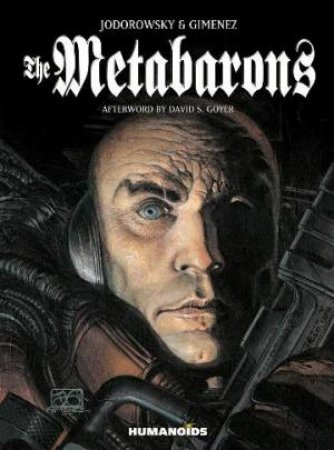 The Metabarons by Alejandro Jodorowsky, Juan Gimenez