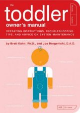 The Toddler Owners Manual