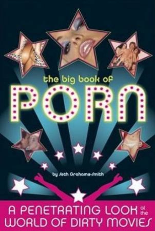 The Big Book Of Porn by Seth Grahame-Smith