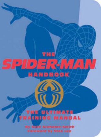 The Spider-Man Handbook: The Ultimate Training Manual by Seth Grahame-Smith