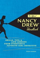 The Official Nancy Drew Handbook