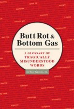 Butt Rot And Bottom Gas