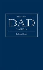 Stuff Every Dad Should Know