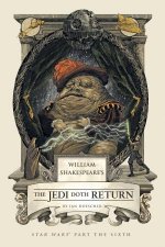 William Shakespeares The Jedi Doth Return