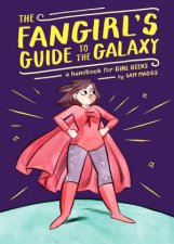 The Fangirls Guide to the Galaxy