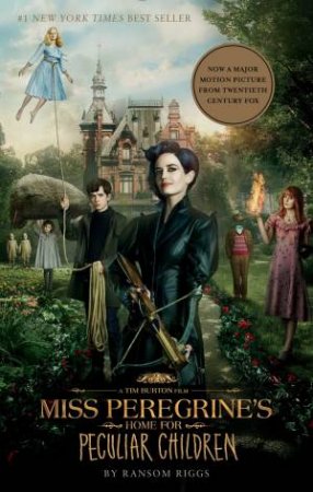 Miss Peregrine's Home For Peculiar Children by Ransom Riggs