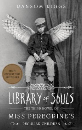 Library of Souls by Ransom Riggs