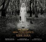 The Art Of Miss Peregrines Home For Peculiar Children The Art Of The Film