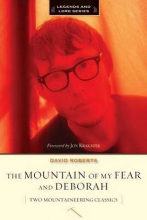 Mountain of My Fear and Deborah by David Roberts
