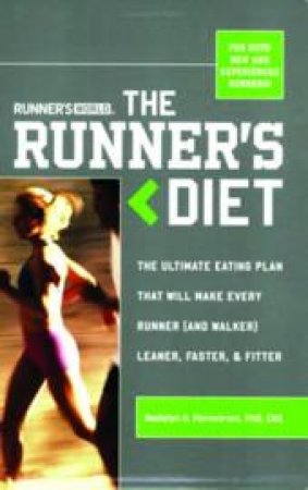 Runner's World the Runner's Diet by Madelyn H. Fernstrom