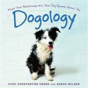 Dogology by Vicki Croke & Sarah Wilson