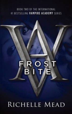 Frostbite by Richelle Mead