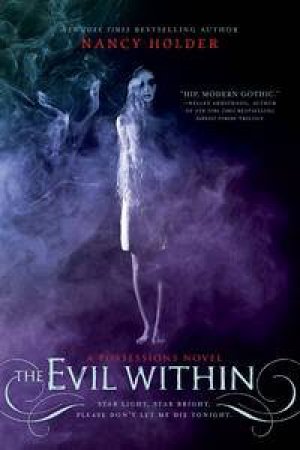 The Evil Within: A Possessions Novel by Nancy Holder
