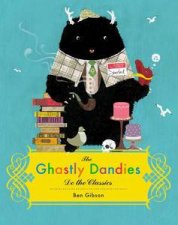 The Ghastly Dandies Do the Classics