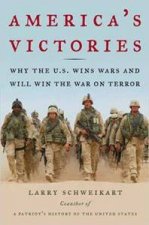 Americas Victories Why The US Wins Wars  Will Win The War On Terror