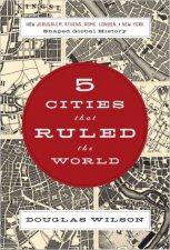 5 Cities That Ruled The World