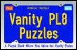 Vanity Plate Puzzles A Puzzle Book Where You Solve the Vanity Puzzles