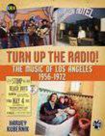 Turn Up the Radio! by Harvey Kubernik