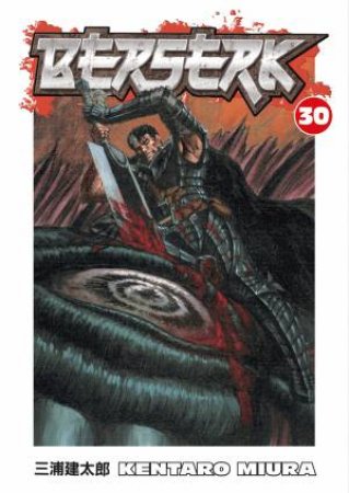 Berserk 30 by Kentaro Miura